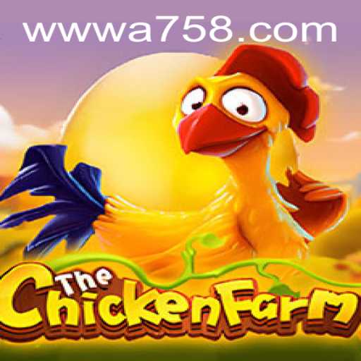 Exploring ChickenFarm: A75 - The Game Revolutionizing Farm Strategy