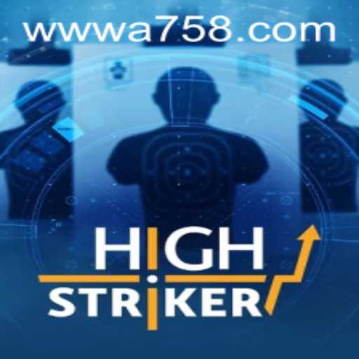 HighStriker: A Thrilling Adventure with A75 Dynamics