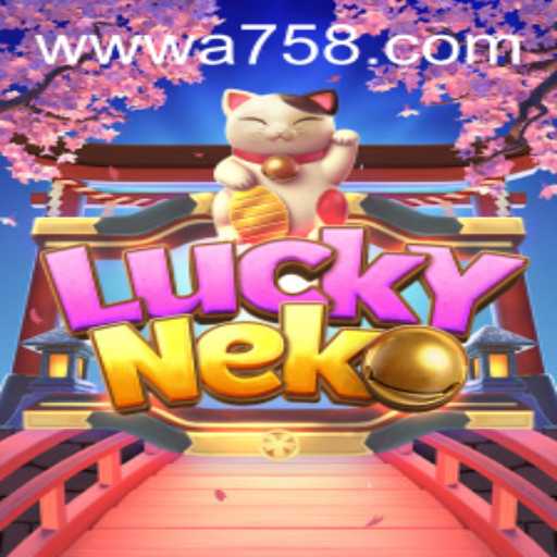 Discovering LuckyNeko: A75's Latest Gaming Sensation
